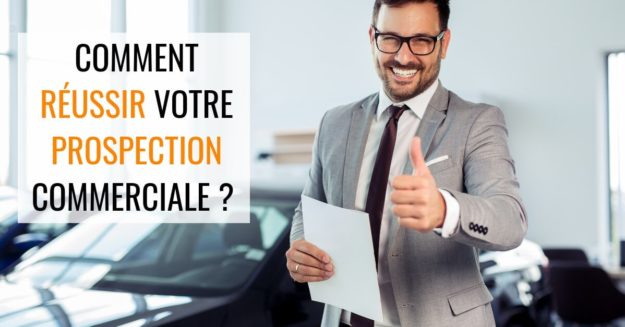 prospection commerciale comment faire