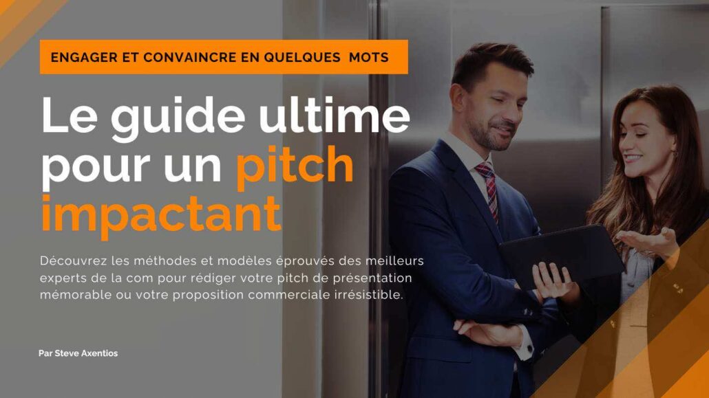 Le guide ultime pour un pitch impactant Le guide ultime pour un pitch impactant